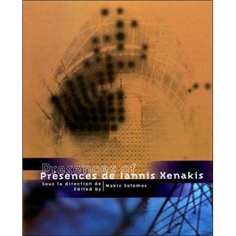 Présences de Iannis Xenakis