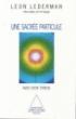 Une sacrée particule - 1