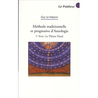 Méthode traditionnelle et progressive d'astrologie