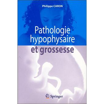 Pathologie hypophysaire et grossesse