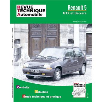 Revue technique automobile 518.1 Renault 5 GTX et Baccara (moteur 1721)
