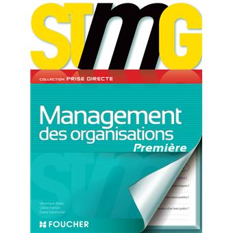 Management des organisations 1Ã¨re STMG Livre de l'Ã©lÃ¨ve - brochÃ©