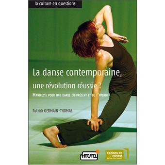 La danse contemporaine, une révolution réussie ?