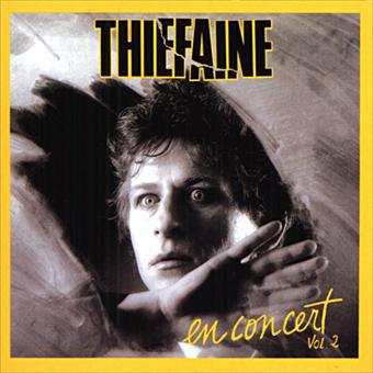Hubert-Félix Thiéfaine en concert volume 2