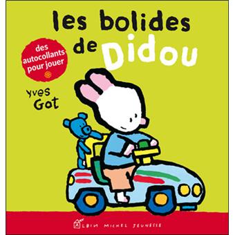 Didou Les Bolides De Didou Yves Got Cartonne Achat Livre Fnac