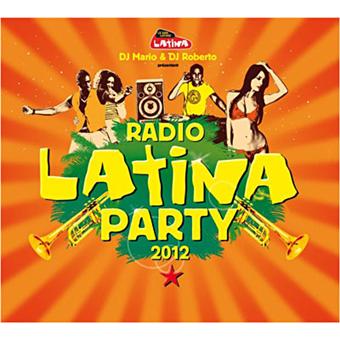 Radio Latina party 2012 - Compilation musique d'Amérique du Sud - CD ...