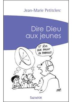 Dire Dieu aux jeunes