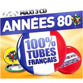 Années 80 - 100% tubes Français