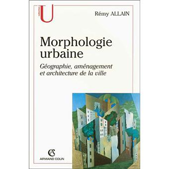 MORPHOLOGIE URBAINE REMY ALLAIN EPUB DOWNLOAD MORPHOLOGIE URBAINE REMY ALLAIN EPUB DOWNLOAD