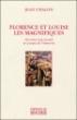 Florence et Louise, les magnifiques - Jean Chalon - broché