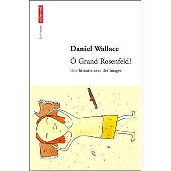Couverture de Ô Grand Rosenfeld