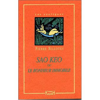 Sao Keo ou le bonheur immobile