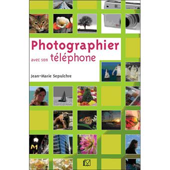 Photographier avec son téléphone