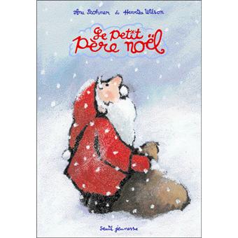 Le petit Père Noël - cartonné - Anu Stohner, Henrike Wilson - Achat