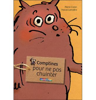 Comptines Pour Ne Pas Chuinter Cartonne Pierre Coran Pascal Lemaitre Livre Tous Les Livres A La Fnac
