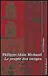 Le Peuple des images - Philippe-Alain Michaud - broché