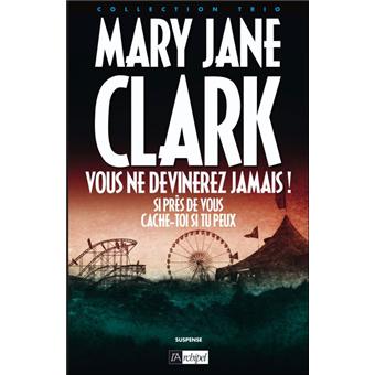 Vous Ne Devinerez Jamais Broche Mary Jane Clark Achat Livre Fnac