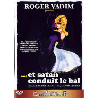 Et Satan conduit le bal