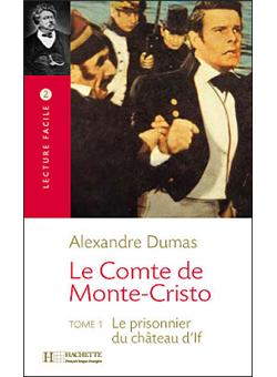 Le Comte De Monte Cristo - Le Comte De Monte Cristo, Lecture facile B1 - Le Comte de Monte Cristo, t. 1 T1 - 1