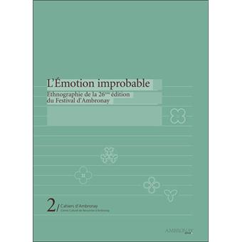 L'émotion improbable