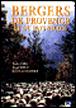 Bergers de Provence et du pays niçois
