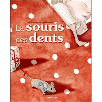 La souris des dents  broché  MarieSabine Roger, Quentin Gréban