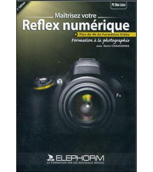Maîtriser votre Reflex numérique : cours de photographie