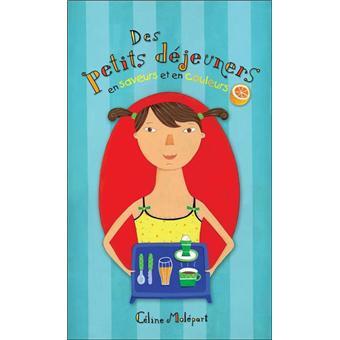 Des petits dejeuners en saveurs et en couleurs - 1