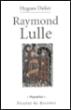 Raymond Lulle - Hugues Didier - broché
