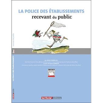Le maire et la police des établissements recevant du public