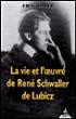 La Vie et l'oeuvre de René Schwaller de Lubicz - Erik Sablé - broché