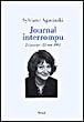Journal interrompu (24 janvier-25 mai 2002)