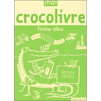 Crocolivre Fichier Eleve Cp Ce1 Broche Pascale Cole Janine Sonnet Sylviane Valdois Achat Livre Fnac