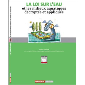Loi sur l'eau et les milieux aquatiques decryptée
