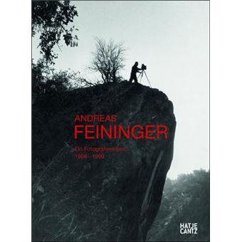 Andreas Feininger 1906-1999