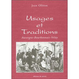 Usages et traditions auvergne bourbonnais velay