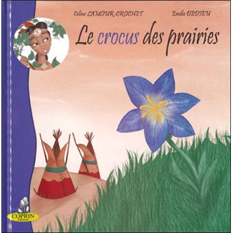 Le crocus des prairies cartonné Céline LamourCrochet, Emilie