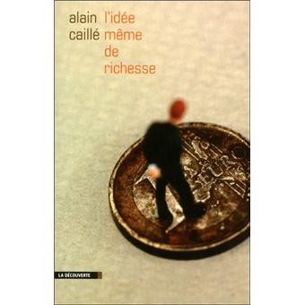 L'idée même de richesse