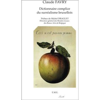 Dictionnaire Complice Du Surréalisme - 
