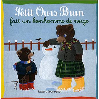 Petit Ours BrunPetit Ours Brun fait un bonhomme de neige