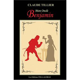 mon oncle benjamin broche claude tillier achat livre fnac