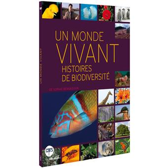 Un monde vivant : Histoires de biodiversité - 1