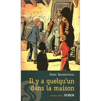 Il y a quelqu'un dans la maison - poche - Serge Quadruppani - Achat