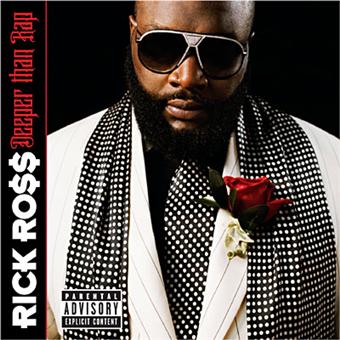Deeper than rap - Rick Ross - CD album - Achat & prix | fnac
