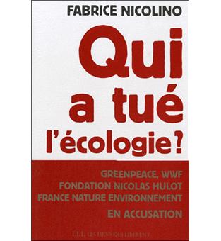 Qui a tué l'écologie ? - 1