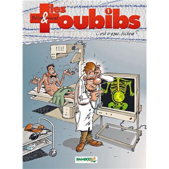 Les Toubibs Tome 1 Les Toubibs T1 Top Humour 2013 Sirvent Belom Cartonne Achat Livre Fnac