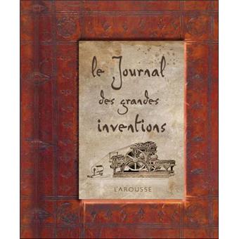 Le journal des grandes inventions