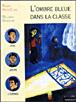 L'ombre bleue dans la classe - 1