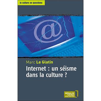 Internet, un séisme dans la culture ?