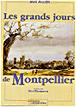 Les grands jours de Montpellier - Marie-France Allier - broché